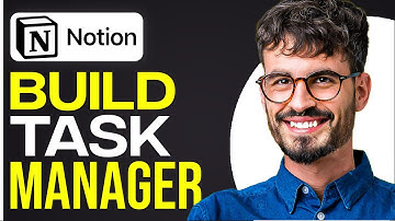 How To Build A Task Manager In Notion