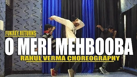 Mehbooba Song Fukrey Returns | Rahul Verma | Choreography