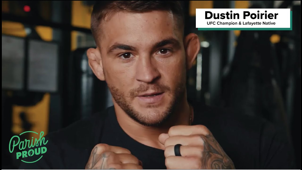 Parish Proud Dustin Poirier - YouTube