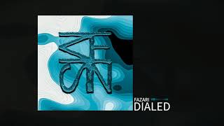 Fazari - Dialed (Original Mix)