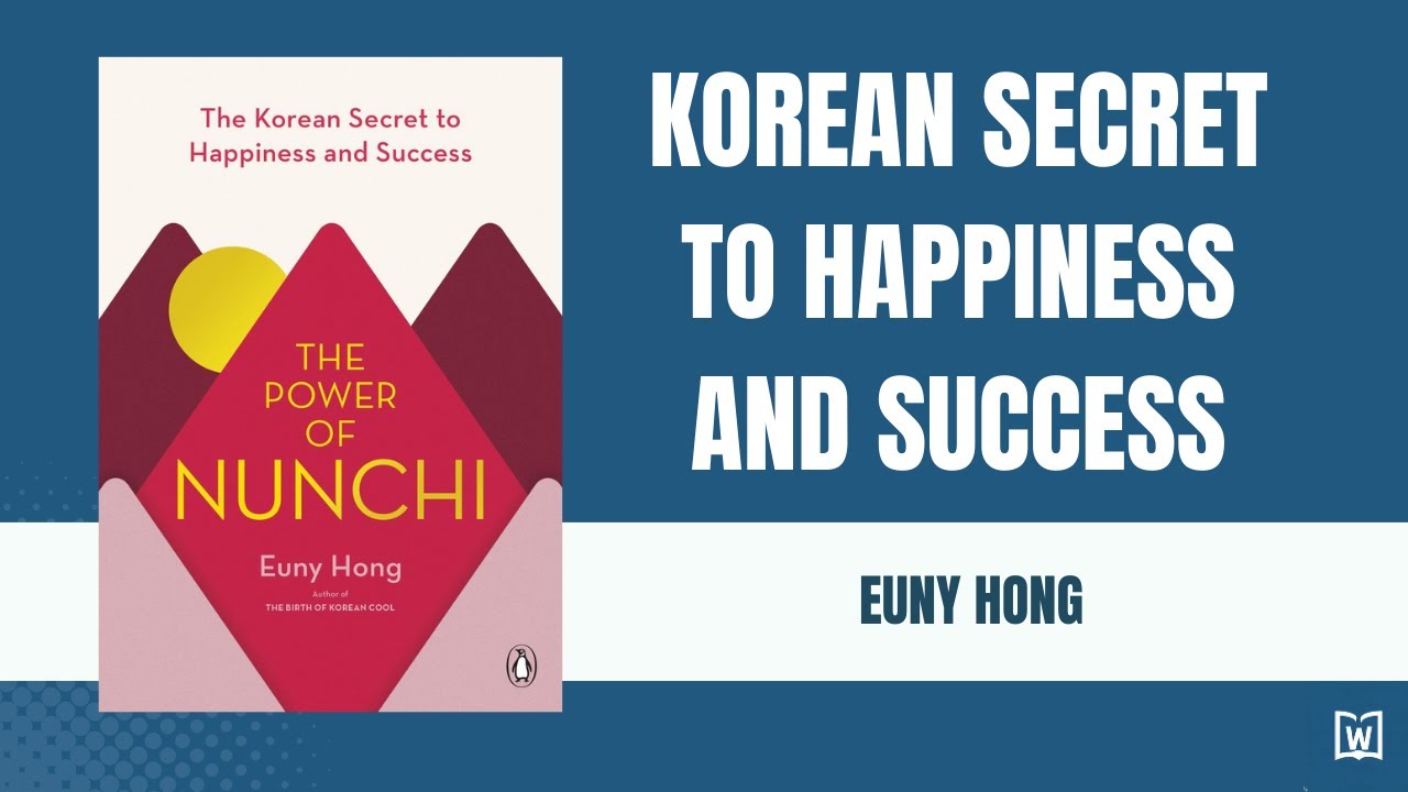 The Power of Nunchi: The Korean Secret to Happiness and Success |