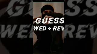 I Guess Slowed And Reverb Na