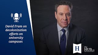 In Conversation with David Frum: Decolonization efforts on university campuses