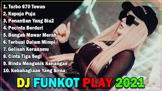 DJ HARUSKAH AKU MATI VS AKU MENYESAL NONSTOP DUGEM FUNKOT 2021