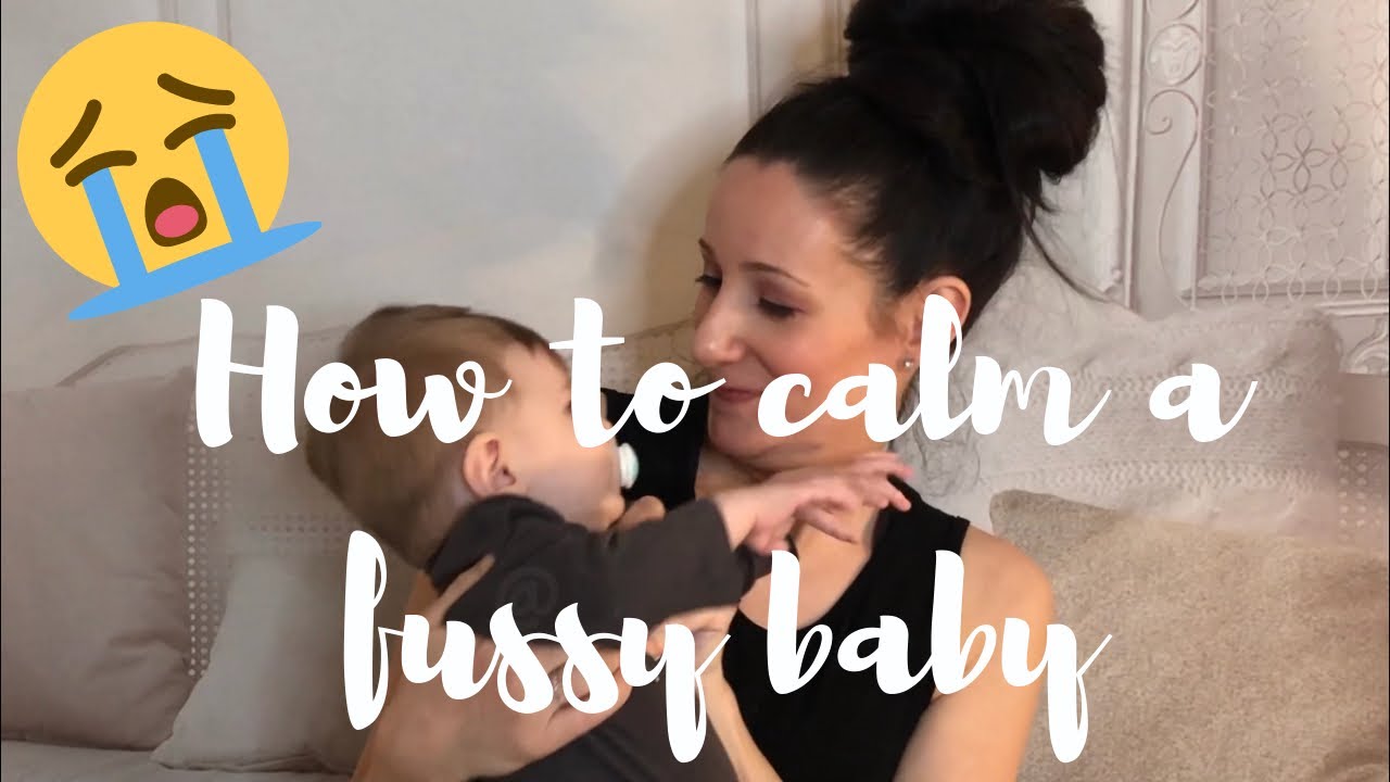 How to calm a fussy baby calmababy babyfussiness babycolic YouTube