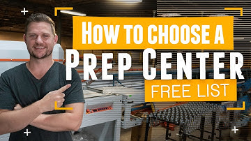 How To Choose A Prep Center For Amazon FBA? (Top 100 Prep Centers w/ Price List and Fees)