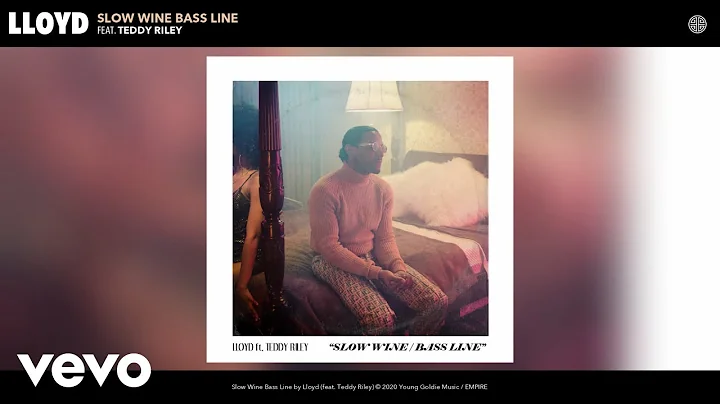 Lloyd - Slow Wine Bass Line (Extended Version) (Au...
