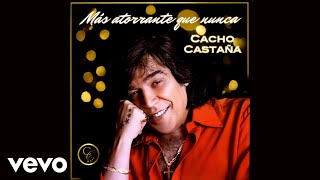 Cacho Castaña - ¿Con Quién Estás? (Audio)