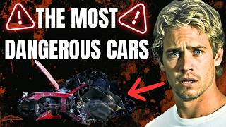 Top 5 Most Dangerous Cars Ever Made