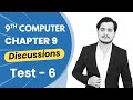 Test Discussions Chapter 9 | 9th Class Computer | CT6