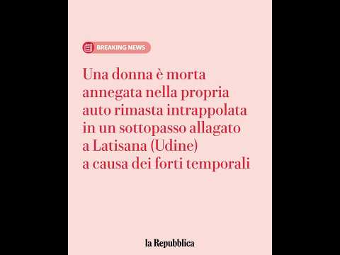 Video Una donna muore annegata nellauto intrappolata nel sottopasso a Udine