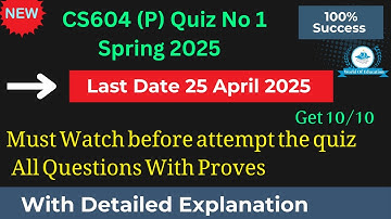CS604p quiz 1 Spring 2025 | CS604p quiz 1 2025 | cs604p Lab quiz 1 | cs604p | world of Education