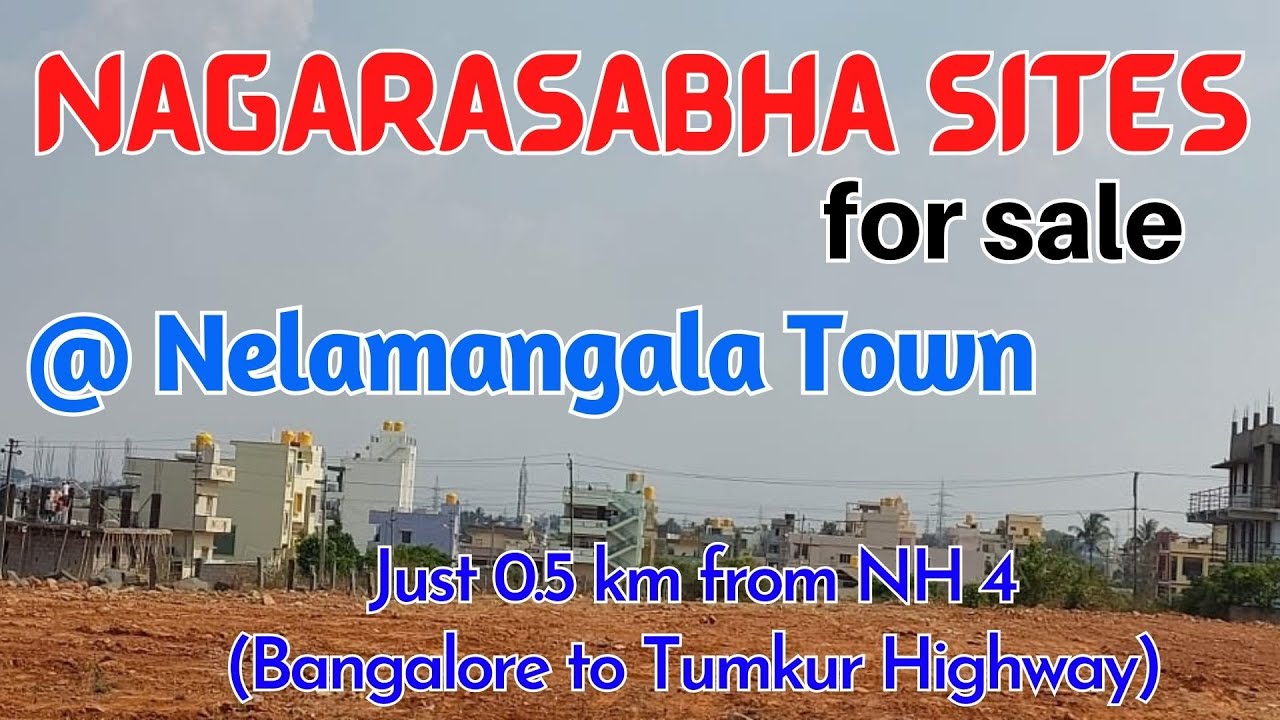 Sites for sale in Nelamangala Town 9964282555/9845266226 YouTube