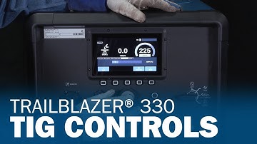 Trailblazer® 330 TIG Controls