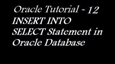 INSERT INTO Statement in Oracle Database