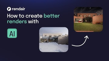 Rendair AI - How to Create Better Renders