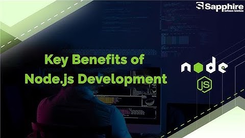 Accelerate Your Business with Top NodeJS Development Company | Sapphire Software Solutions