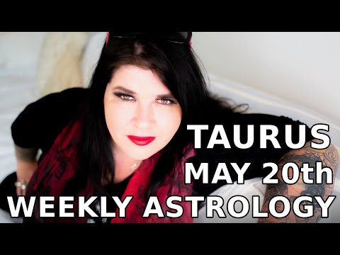 taurus-weekly-astrology-horoscope-20th-may-2019