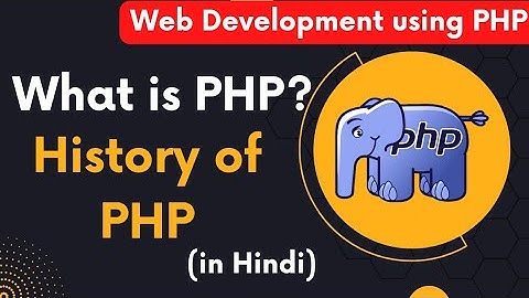 LEC-1.1 Introduction to PHP | What is PHP | History of PHP in Hindi #anjalistudypoint