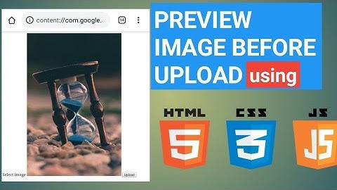 How to preview image before upload using HTML CSS and JavaScript | 2022