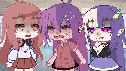 - Tất cả chỉ còn là kỉ niệm...! ।। Gacha Club VN