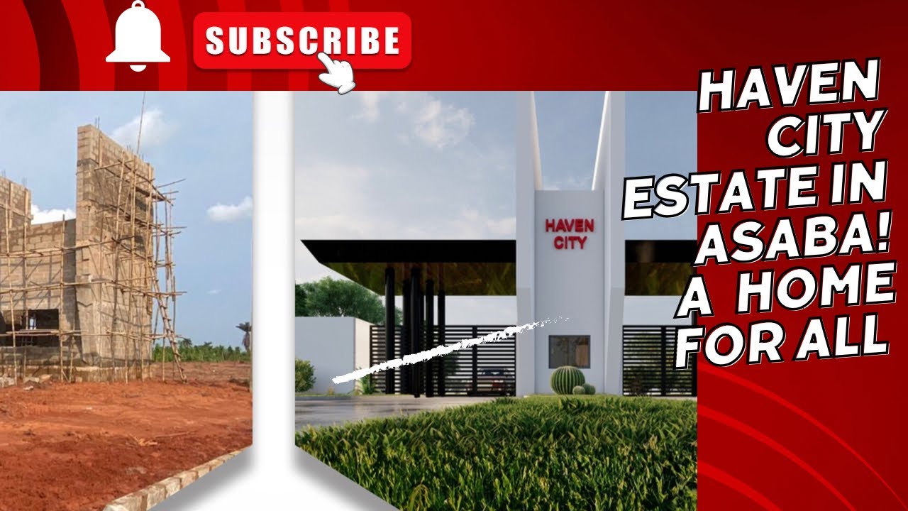 ASABA HAVEN CITY YouTube