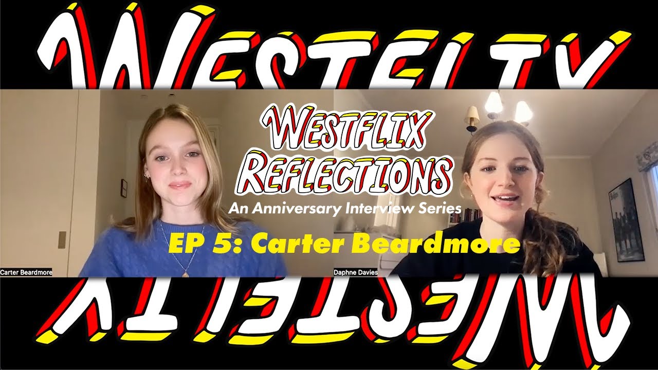 EP5 Carter Beardmore Westflix Reflections An Interview Series YouTube