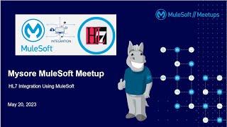 HL7 Integration using Mulesoft | MuleSoft Mysore Meetp #32