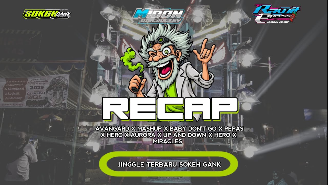 DJ RECAP VIRAL 2025 || SOKEH GANK ft RAWIT EXPRESS AUDIO || MIDON JEMBER DISJOCKEY