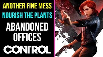 Control Another Fine Mess Nourish The Plants - Abandoned Office | MP Trophy
