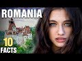 10 Surprising Facts About Romania