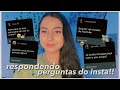 RESPONDENDO PERGUNTAS DO INSTAGRAM!!🧚‍♂️✨ |Iris Carvalho Costa