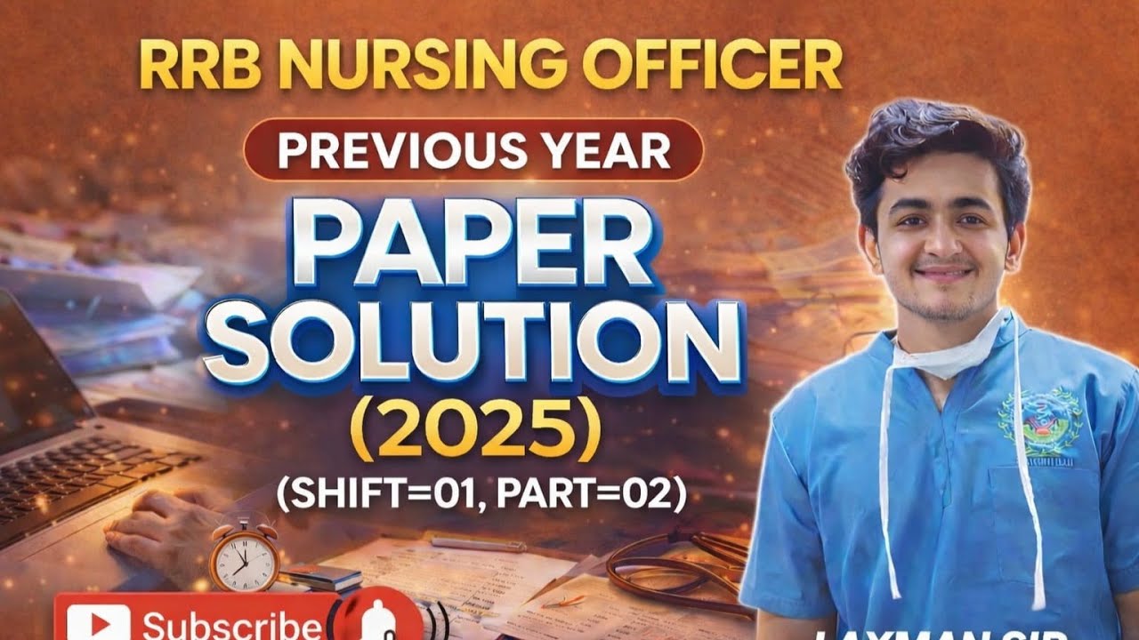 RRB Nursing Officer 2025 Exact Paper Solution Part-2 | 100% Accurate Answers | AIR 03 Laxman Sir