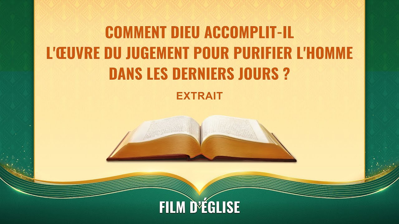 Film chrétien Comment Dieu l'œuvre du jugement pour