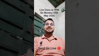 Sunil Sir Live🔴 | Live Class at 7PM On Monday 25th May 2026 | VISION CLASSES GANGPUR SISWAN
