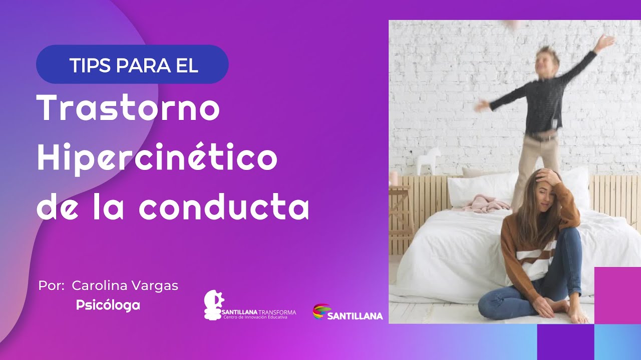 Trastorno hipercinético de la conducta. YouTube