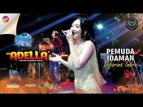 DIFARINA INDRA - PEMUDA IDAMAN | Om Adella Live Sumur Batu, Bekasi