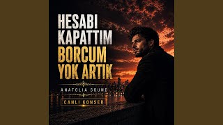 Bu Şarkı Herkesin Hikayesi Olacak - Hesabı Kapattım Borcum Yok Artık 