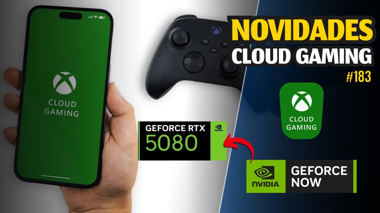 XCLOUD com PLANOS ACESSÍVEIS e GEFORCE NOW com RTX 5080 e INTALL TO PLAY 