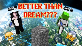better than dream?? 400 IQ minecraft play