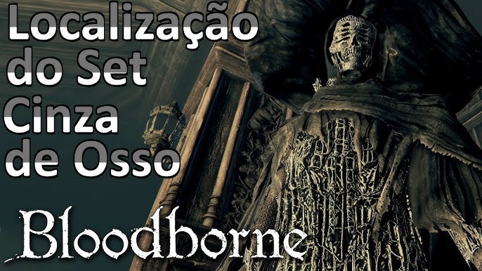 Dúvidas Cálices [Bloodborne] – Bloodsouls® Brasil