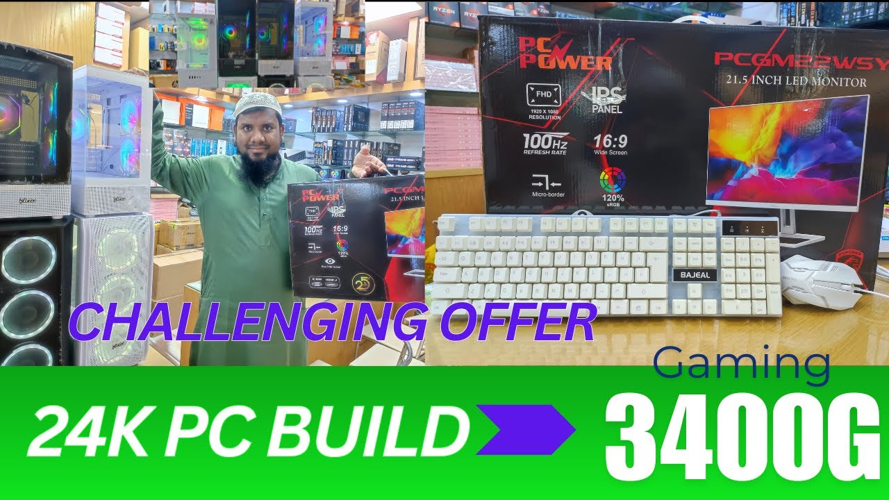 24K PC Build ft 3400g Gaming Freelancing Video Editing etc ...