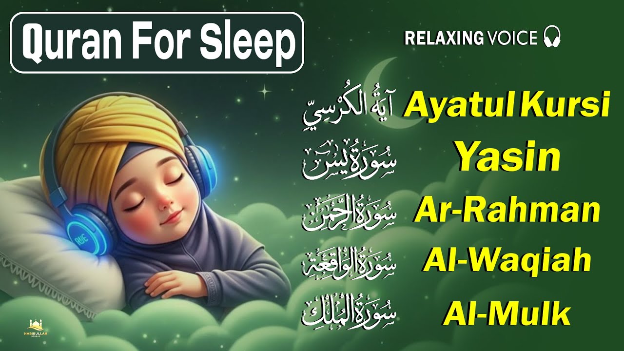 Quran For Sleep Beautiful Tilawat To Relax The Soul | Al-fatiha, Ayatul kursi, Yasin, Waqiah