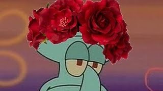 Siren//Squidward//Edits