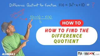How to Find the Difference Quotient