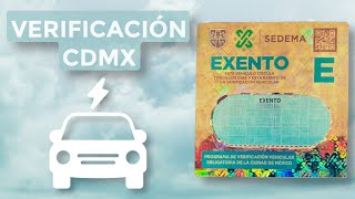 ¿CÓMO TRAMITAR EL HOLOGRAMA EXENTO PARA VERIFICACIÓN DE VEHÍCULOS ELÉCTRICOS EN LA CDMX?