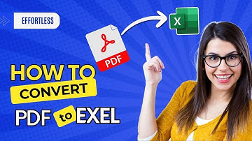 📊 How to Convert PDF to Excel 2024 [Effortless Conversion]