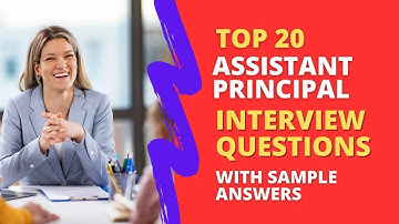 Assistant Principal Interview Questions and Answers for 2025
