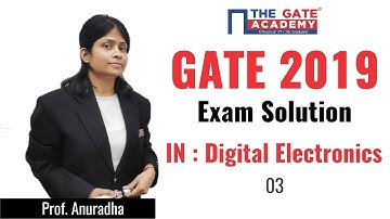 GATE 2019 Answer Key - Video Solution for Instrumentation Engineering | Digital Electronics - 03