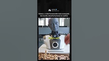 Ameca, o robô humanoide mais avançado  do mundo, desafia humano no xadrez